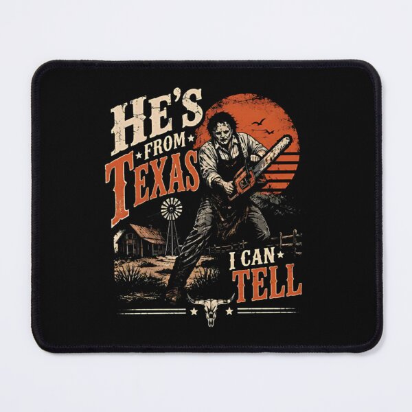 Item preview, Hes from Texas I Can Tell Chainsaw Horror Halloween designed and sold by BraylenDrado.