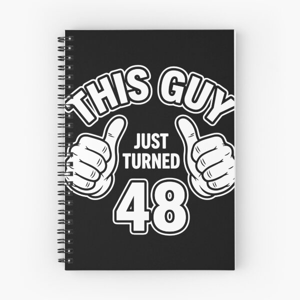 Item preview, This Guy Just Turned 48 48th Birthday For Men Forty Eight Years Old designed and sold by PopStars1993.
