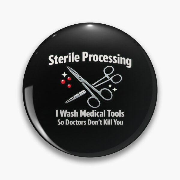 Item preview, Sterile Processing Tech I Wash Medical Tools Funny designed and sold by Timeless Junction.