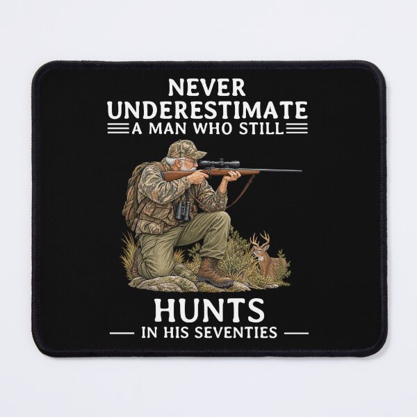 Item preview, Never Underestimate an Old Man Who Still Hunts in His Seventies designed and sold by LounisArt.