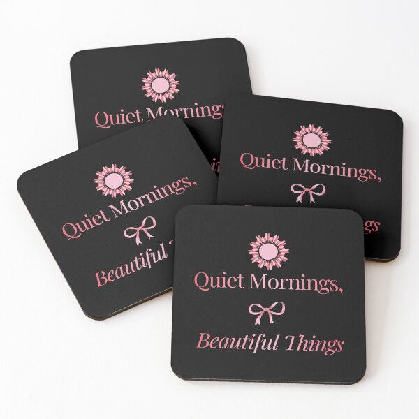 Item preview, Quiet Mornings Beautiful Things Coquette Quote designed and sold by RenetteWickStudio.