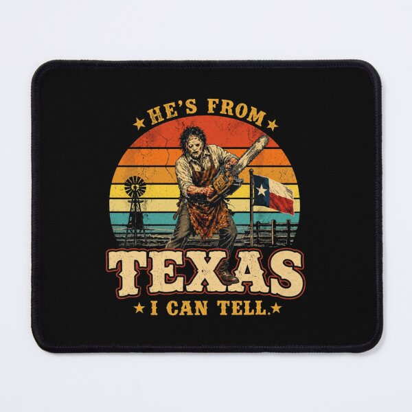 Item preview, Hes-From-Texas-I-Can-Tell-Texas-Chainsaw-Massacre-Horror-Movie-Fan designed and sold by BraylenDrado.