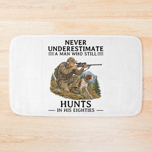 Item preview, Never Underestimate an Old Man Who Still Hunts in His Eighties designed and sold by LounisArt.