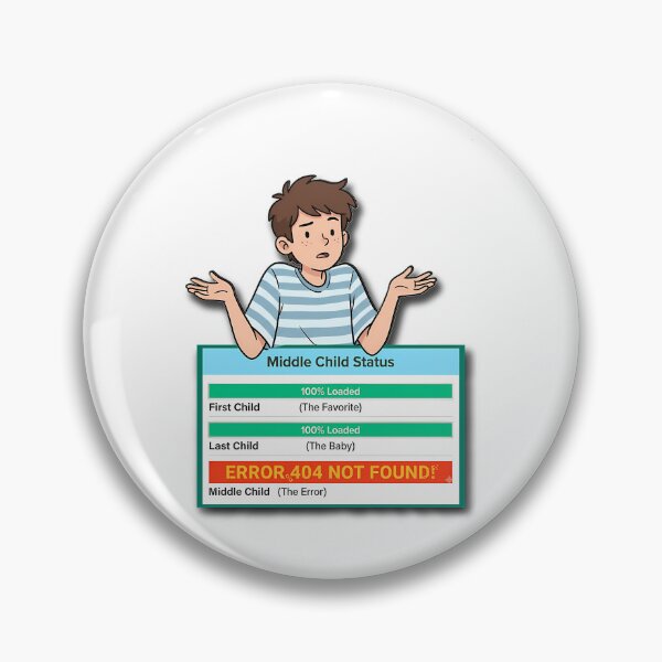 Item preview, Middle Child Status Error 404 Not Found designed and sold by SilverlakeLove.