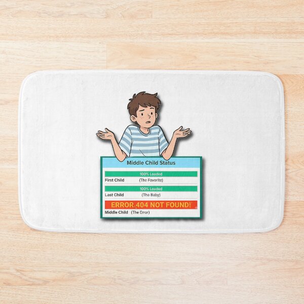 Item preview, Middle Child Status Error 404 Not Found designed and sold by SilverlakeLove.