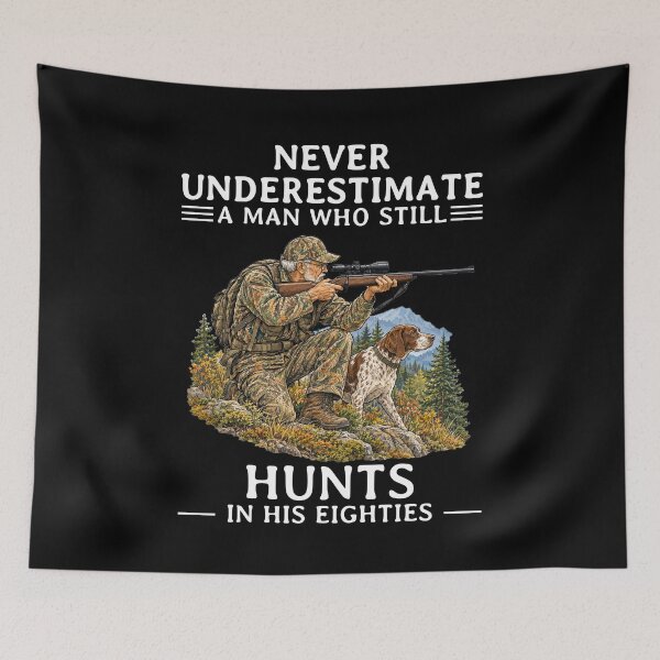 Item preview, Never Underestimate an Old Man Who Still Hunts in His Eighties designed and sold by LounisArt.