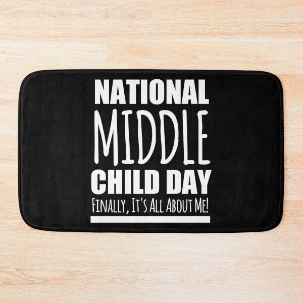 Item preview, National Middle Child Day designed and sold by SilverlakeLove.