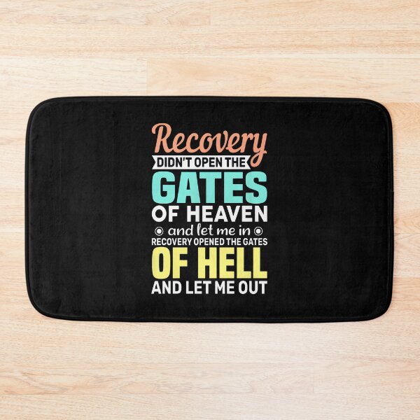 Item preview, Recovery Gates Heaven Hell Quote Slogan designed and sold by banezhobeers.