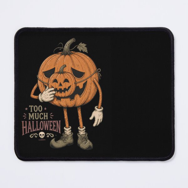 Item preview, Too Much Halloween – Pumpkin Mask Dark Humor designed and sold by CalmDownZone ⭐️⭐️⭐️⭐️⭐️.