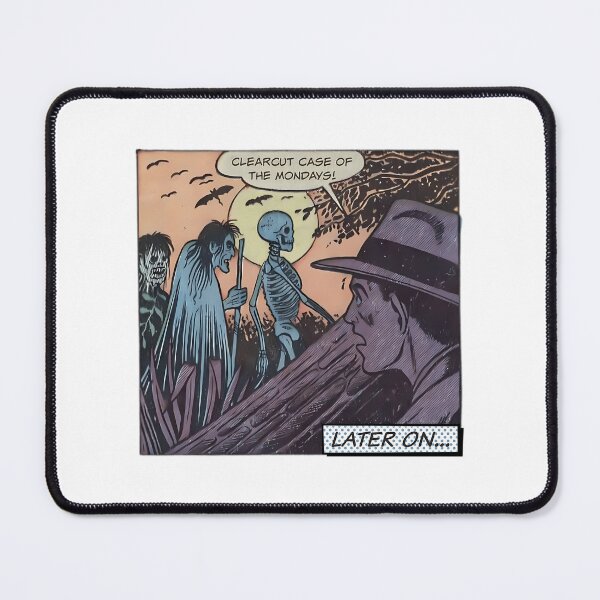 Item preview, Clearcut Case Of The Mondays - Office Humor designed and sold by PALMTREEfwi.