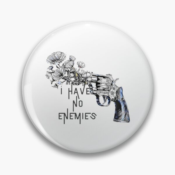 Item preview, I Have No Enemies designed and sold by BatshopAlex.