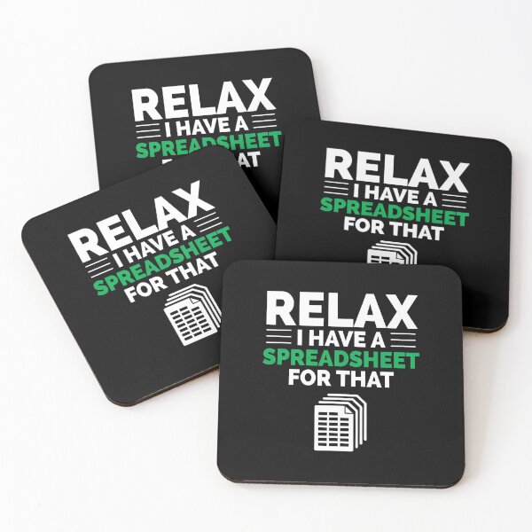 Item preview, Relax I Have A Spreadsheet For That Funny Accountant Gift designed and sold by weberofbahde.