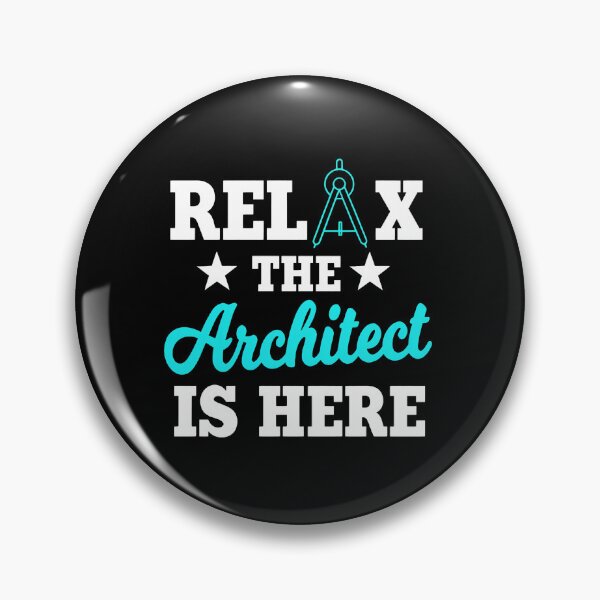 Item preview, Relax The Architect Is Here Funny Design designed and sold by ballyyksjod.