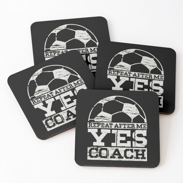 Item preview, Repeat After Me Yes Coach Soccer Graphic designed and sold by urbanywjscaggs.