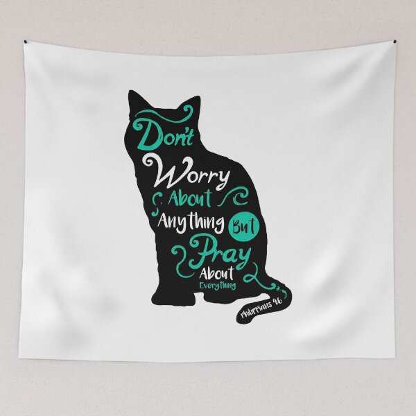 Item preview, Don't Worry Pray Cat Bible Verse Philippians 4 6 designed and sold by OlyvieArt.