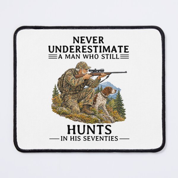 Item preview, Never Underestimate an Old Man Who Still Hunts in His Seventies designed and sold by LounisArt.