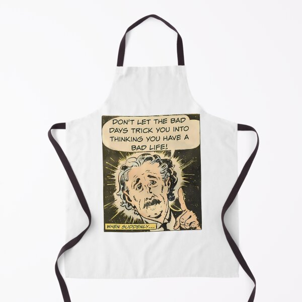 Item preview, Don'T Let The Bad Days Trick You Into Thinking You Have A Bad Life - Office Humor  designed and sold by PALMTREEfwi.