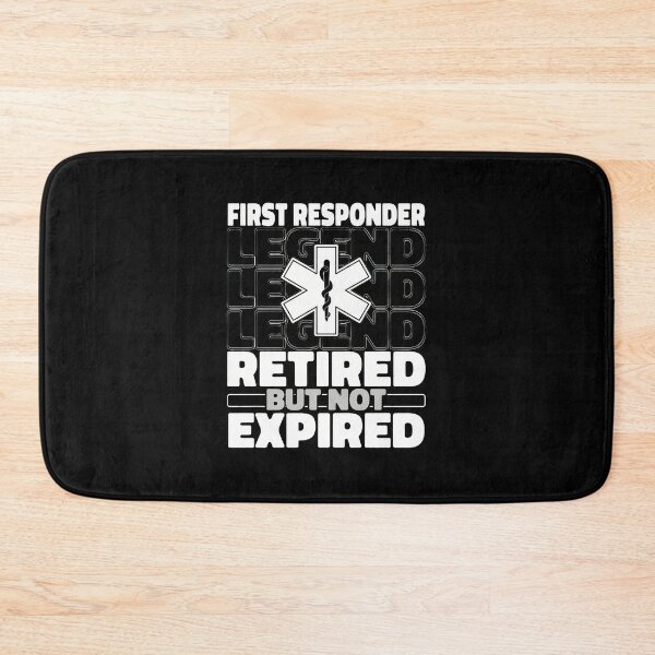 Item preview, Retired First Responder Legend But Not Expired designed and sold by dohmanscelko.