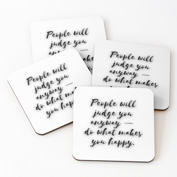 Item preview, People Will Judge You Anyway  Do What Makes You Happy. designed and sold by SilverlakeLove.