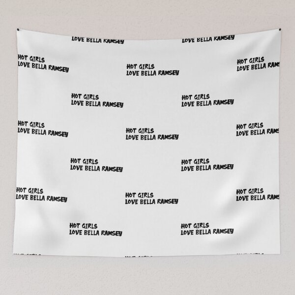 Item preview, Hot Girls Love Bella Ramsey Sticker designed and sold by ZedStoreDesigns.