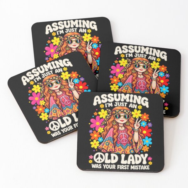 Item preview, Assuming I'm Just An Old Lady Was Your First Mistake Hippie designed and sold by Felipe-barg.