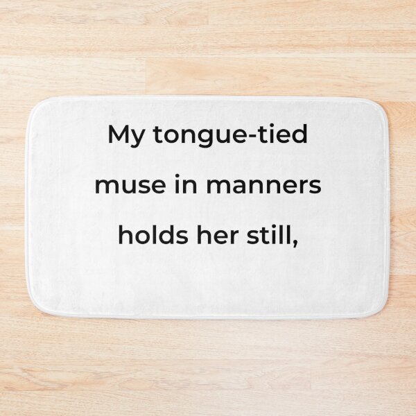 Item preview, “My tongue-tied muse in manners holds her still,” - print black designed and sold by ariksworld.
