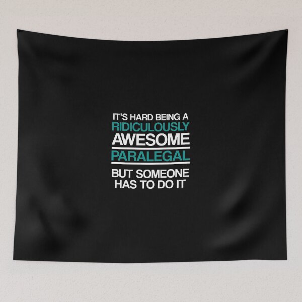 Item preview, Ridiculously Awesome Paralegal Humor Profession Saying designed and sold by banezhobeers.