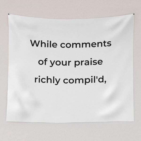 Item preview, “While comments of your praise richly compil'd,” - print black designed and sold by ariksworld.