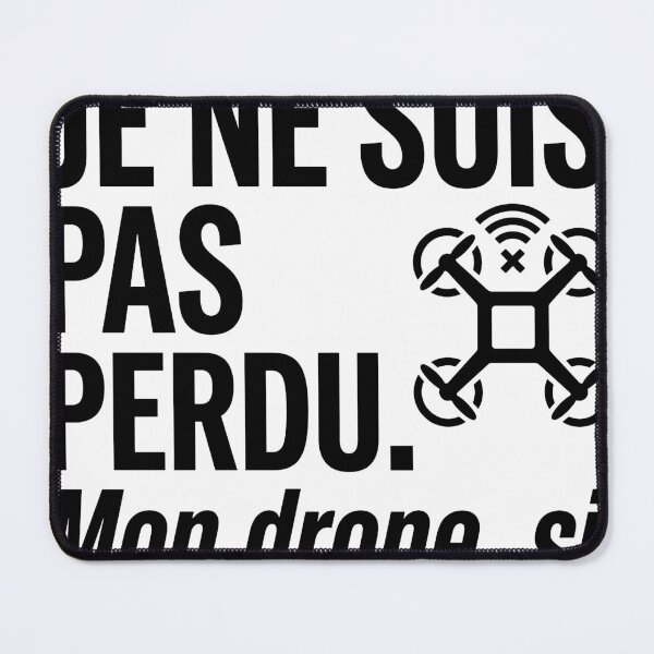 Item preview, I'm Not Lost, My Drone, If Humor, FPV Drone Pilot designed and sold by Niebieski-Labs.