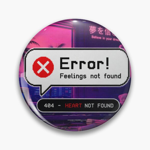 Item preview, Error! Feelings not found designed and sold by vapormoon.