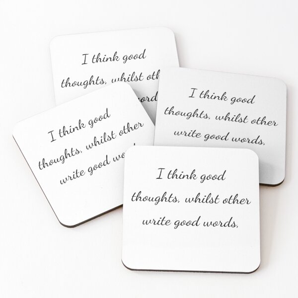 Item preview, “I think good thoughts, whilst others write good words,” - handwriting black designed and sold by ariksworld.