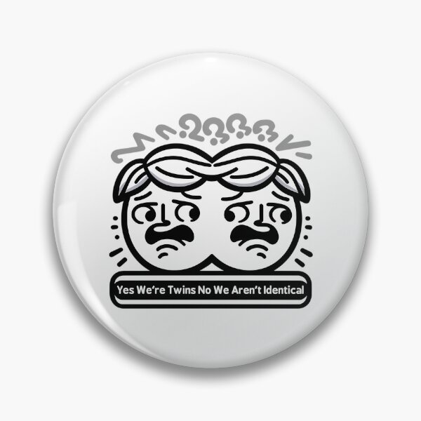 Item preview, Yes We'Re Twins No We Aren'T Identicalnational Siblings Day designed and sold by SilverlakeLove.