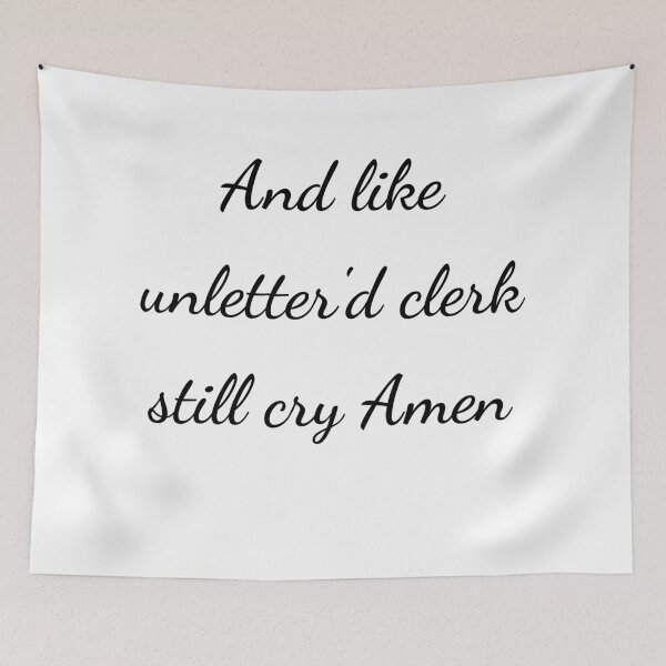 Item preview, “And like unletter'd clerk still cry Amen” - handwriting black designed and sold by ariksworld.