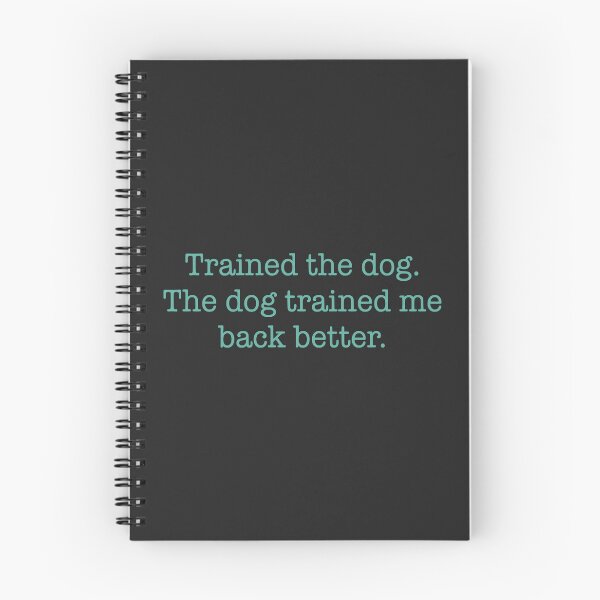 Item preview, Dog training humor typography quote text design for dog owners and puppy trainers designed and sold by roarsomethings.