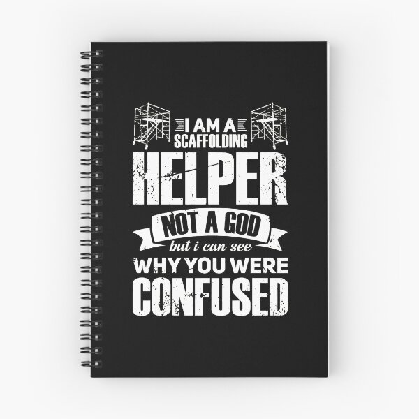 Item preview, Scaffolding Helper Not A God Funny Construction Work Graphic designed and sold by shrumrubelich.