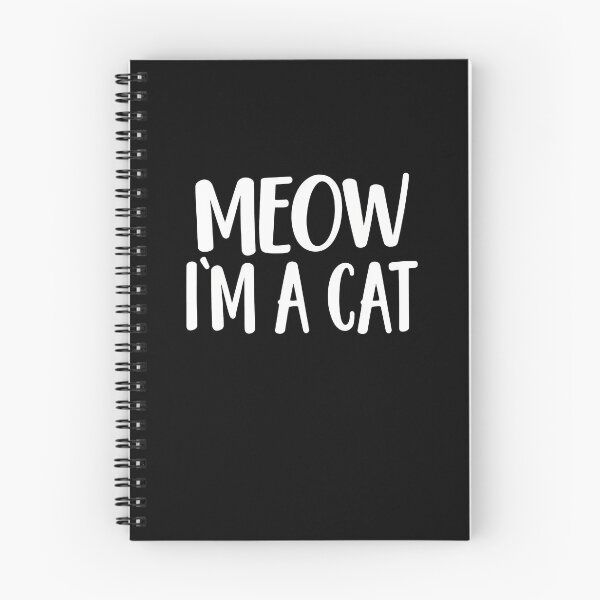 Item preview, Meow I'm A Cat Funny Quote designed and sold by OlyvieArt.