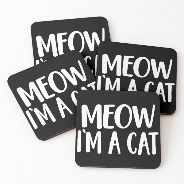 Item preview, Meow I'm A Cat Funny Quote designed and sold by OlyvieArt.