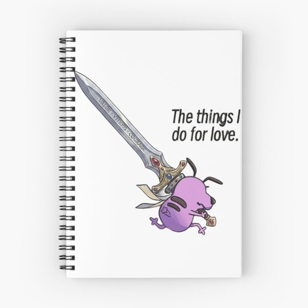 Item preview, The Things I Do For Love - Courage Fantasy Sword Parody designed and sold by JossDesign15.