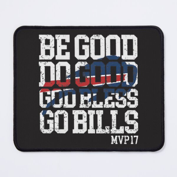 Item preview, Be Good Do Good God Bless - Buffalo Football Fan Game Day Motivation & Spirit Design | Best Gift designed and sold by Yogesh Kapoor.