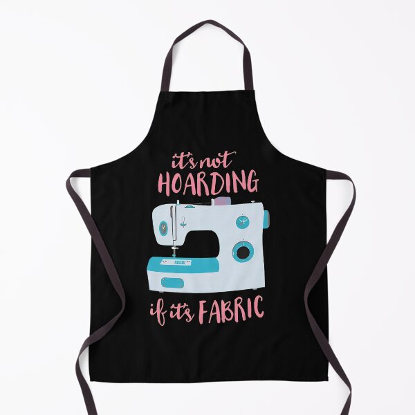 Item preview, Sewing Machine Fabric Hoarding Humor Craft Apparel designed and sold by libbeyhqporch.
