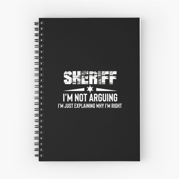 Item preview, Sheriff Not Arguing Explaining Why Right Statement designed and sold by rullxtsalimgd.