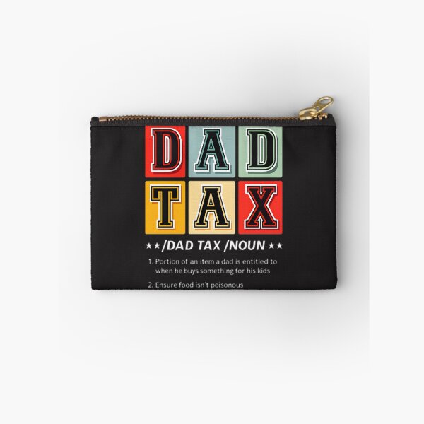 Item preview, Dad Tax Noun Funny Parental Gift Idea For Fathers | Perfect Gift For You And Friends designed and sold by ThusharaSuseen.