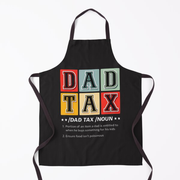 Item preview, Dad Tax Noun Funny Parental Gift Idea For Fathers | Perfect Gift For You And Friends designed and sold by ThusharaSuseen.
