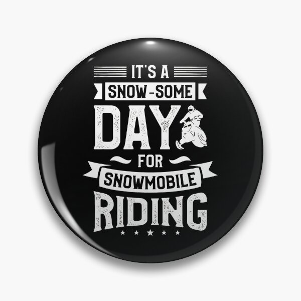 Item preview, Snowmobile Riding Day Design designed and sold by bayirdmrsmullr.