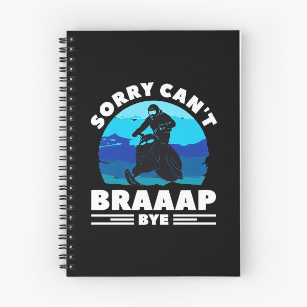 Item preview, Snowmobile Sorry Can't Braaap Bye Graphic designed and sold by libbeyhqporch.
