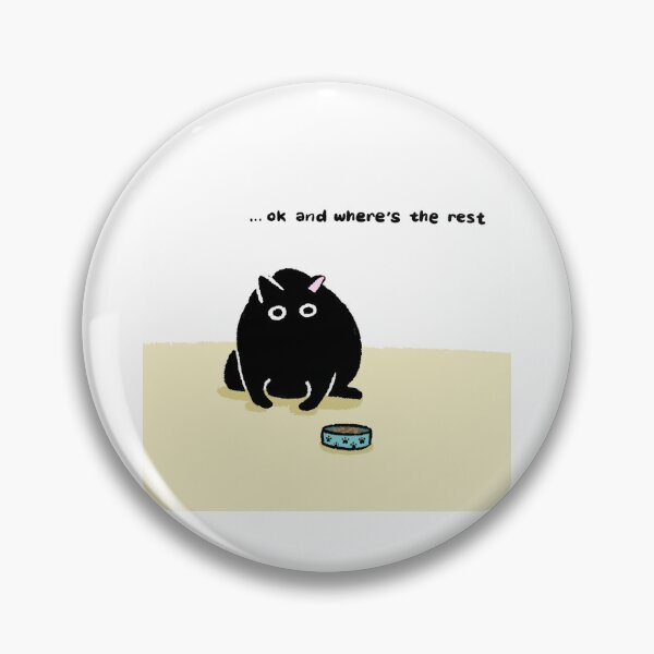 Item preview, Ok And Wheres The Rest - Funny Hungry Black Cat designed and sold by JossDesign15.