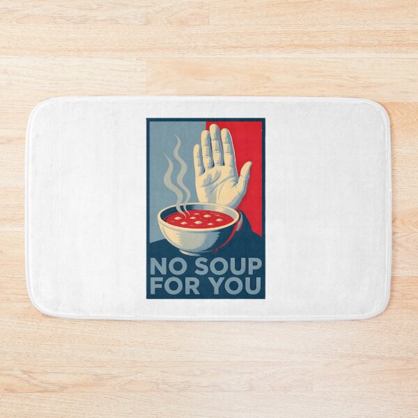 Item preview, No Soup For You Iconic 90S Sitcom Quote Funny Comedy Fan Gift | Best Gift designed and sold by ThusharaSuseen.