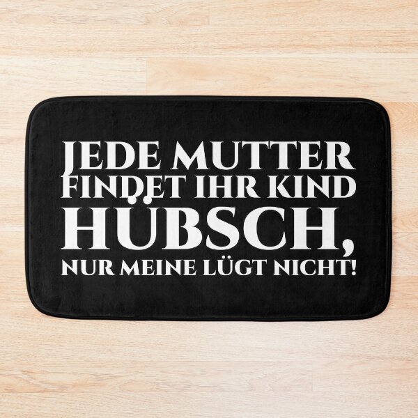 Item preview, Every mother thinks her child is pretty, but mine doesn't lie! designed and sold by pASob-dESIGN.