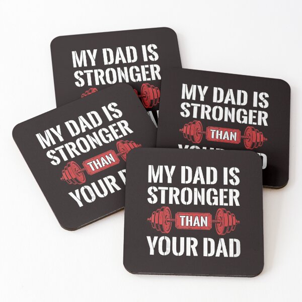 Item preview, My Dad Is Stronger Than Yours Gym Quote designed and sold by ImeldaSparks.