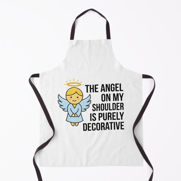 Item preview, Angel On My Shoulder Is Purely Decorative Funny Sarcastic Quote designed and sold by raedattia.